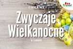 Zwyczaje Wielkanocne w Europie