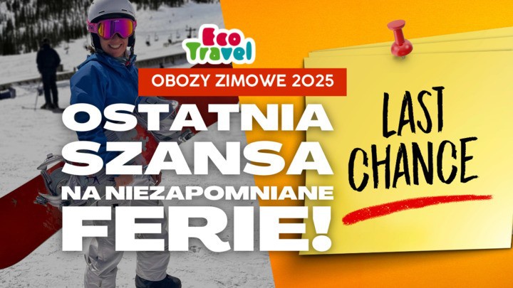 Obozy Zimowe 2025 – Ostatnia Szansa na Niezapomniane Ferie!